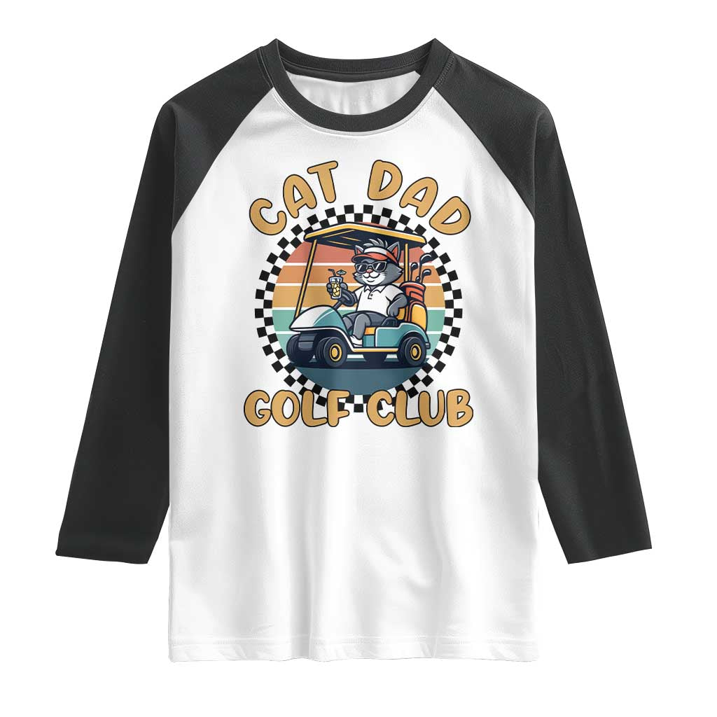 Cat Dad Golf Club Raglan Shirt Funny Sports Lover Gift TS12 White Black Print Your Wear