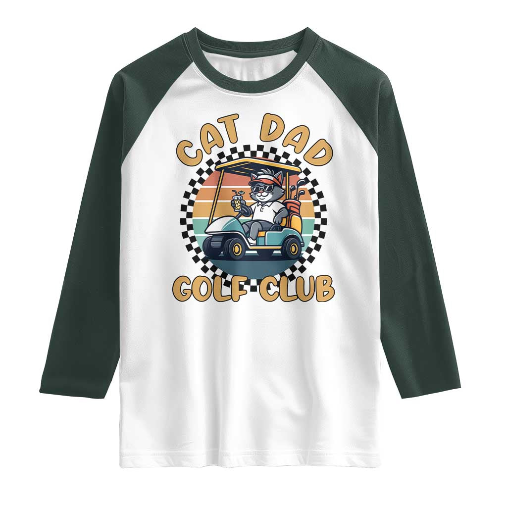 Cat Dad Golf Club Raglan Shirt Funny Sports Lover Gift TS12 White Dark Forest Green Print Your Wear
