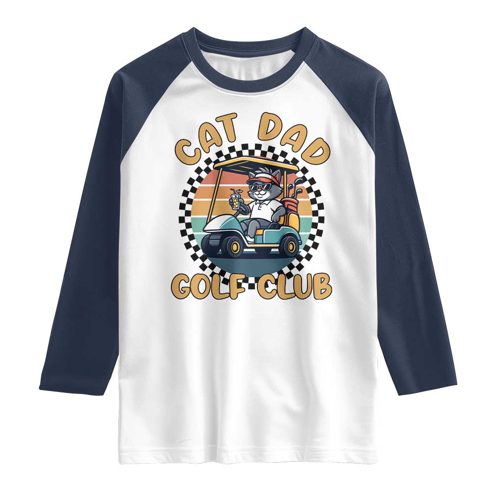 Cat Dad Golf Club Raglan Shirt Funny Sports Lover Gift TS12 White Navy Print Your Wear