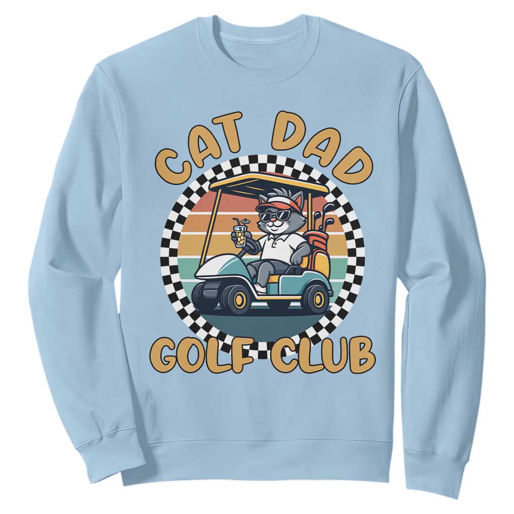 Cat Dad Golf Club Sweatshirt Funny Sports Lover Gift TS12 Light Blue Print Your Wear