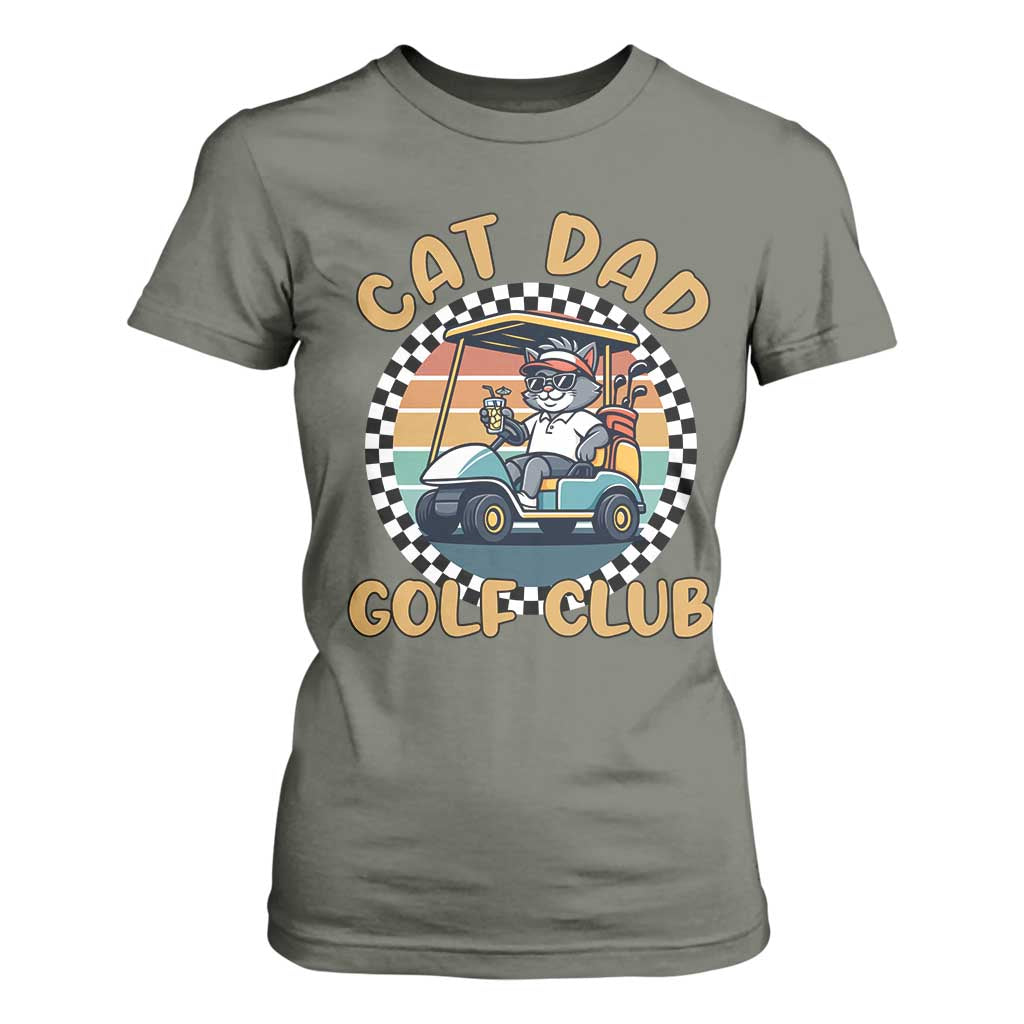 Cat Dad Golf Club T Shirt For Women Funny Sports Lover Gift TS12 Military Green Print Your Wear