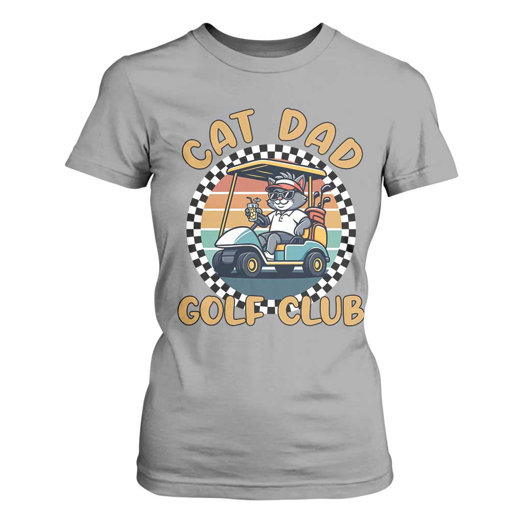 Cat Dad Golf Club T Shirt For Women Funny Sports Lover Gift TS12 Sport Gray Print Your Wear