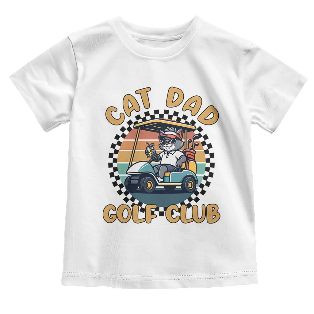 Cat Dad Golf Club Toddler T Shirt Funny Sports Lover Gift TS12 White Print Your Wear