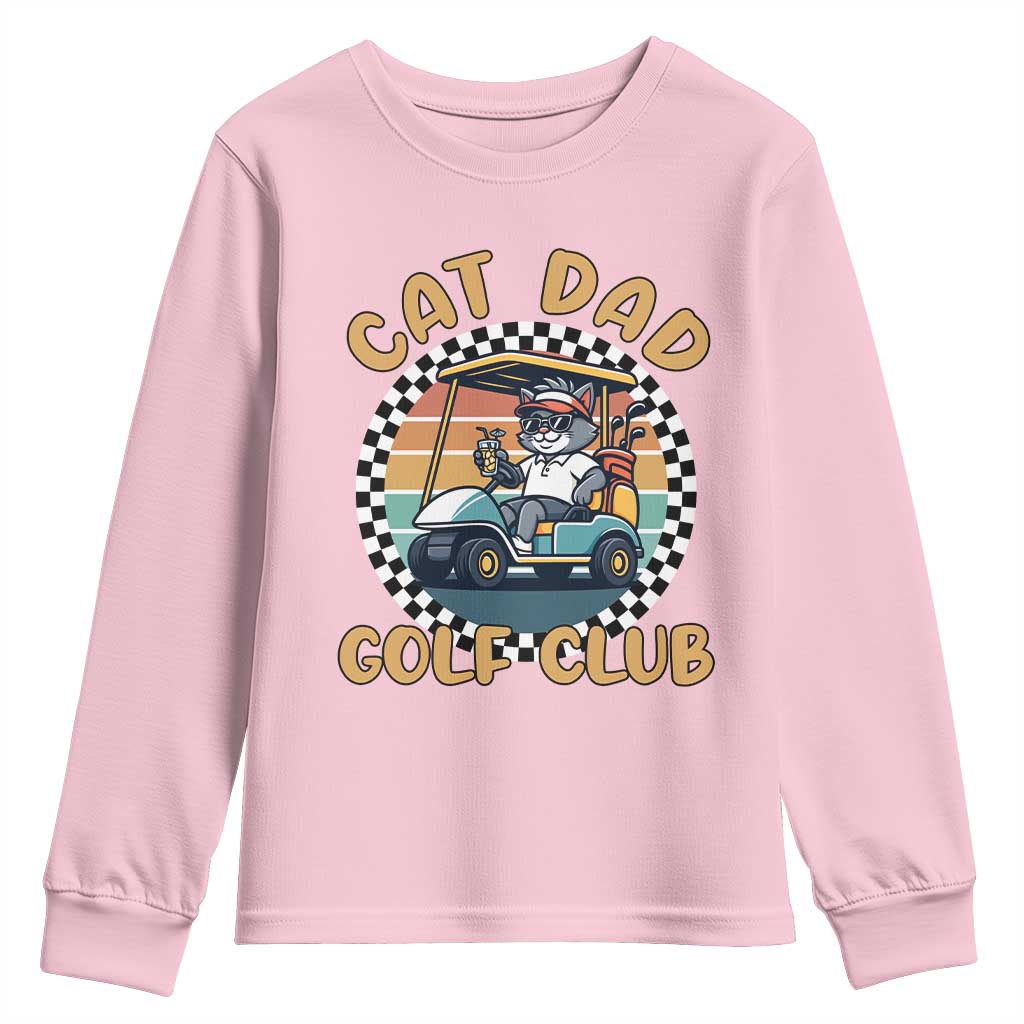 Cat Dad Golf Club Youth Sweatshirt Funny Sports Lover Gift TS12 Light Pink Print Your Wear