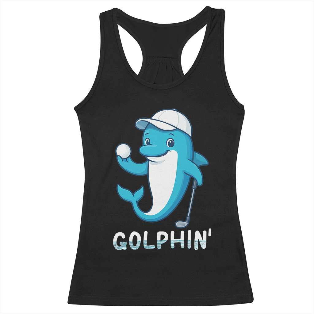 Golphin Dolphin Pun Racerback Tank Top Funny Golf Gift TS12 Black Print Your Wear