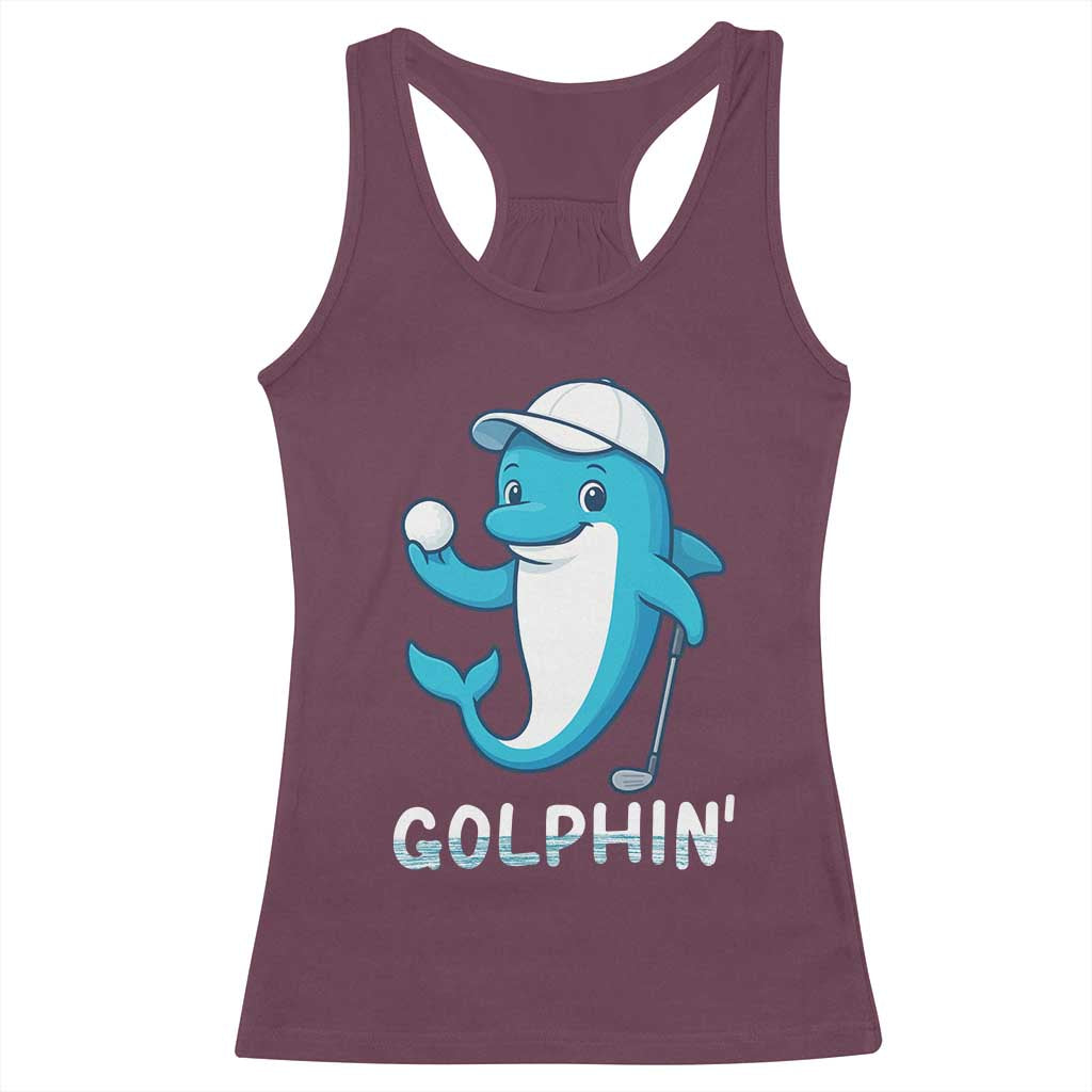 Golphin Dolphin Pun Racerback Tank Top Funny Golf Gift TS12 Maroon Print Your Wear