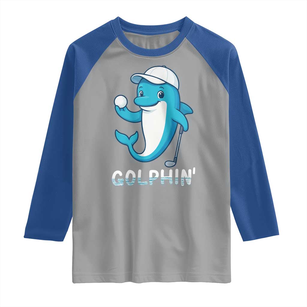 Golphin Dolphin Pun Raglan Shirt Funny Golf Gift TS12 Sport Gray Royal Print Your Wear