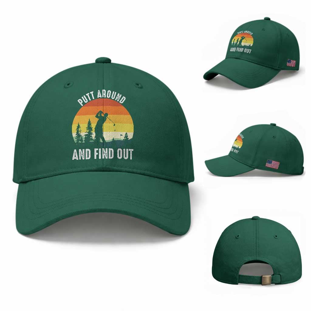 Funny Golf Quote Baseball Cap Putt Around And Find Out TS12 Baseball Cap Universal Fit Irish Green Print Your Wear
