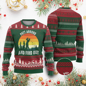 Funny Golf Quote Ugly Christmas Sweater Putt Around And Find Out - Print Your Wear