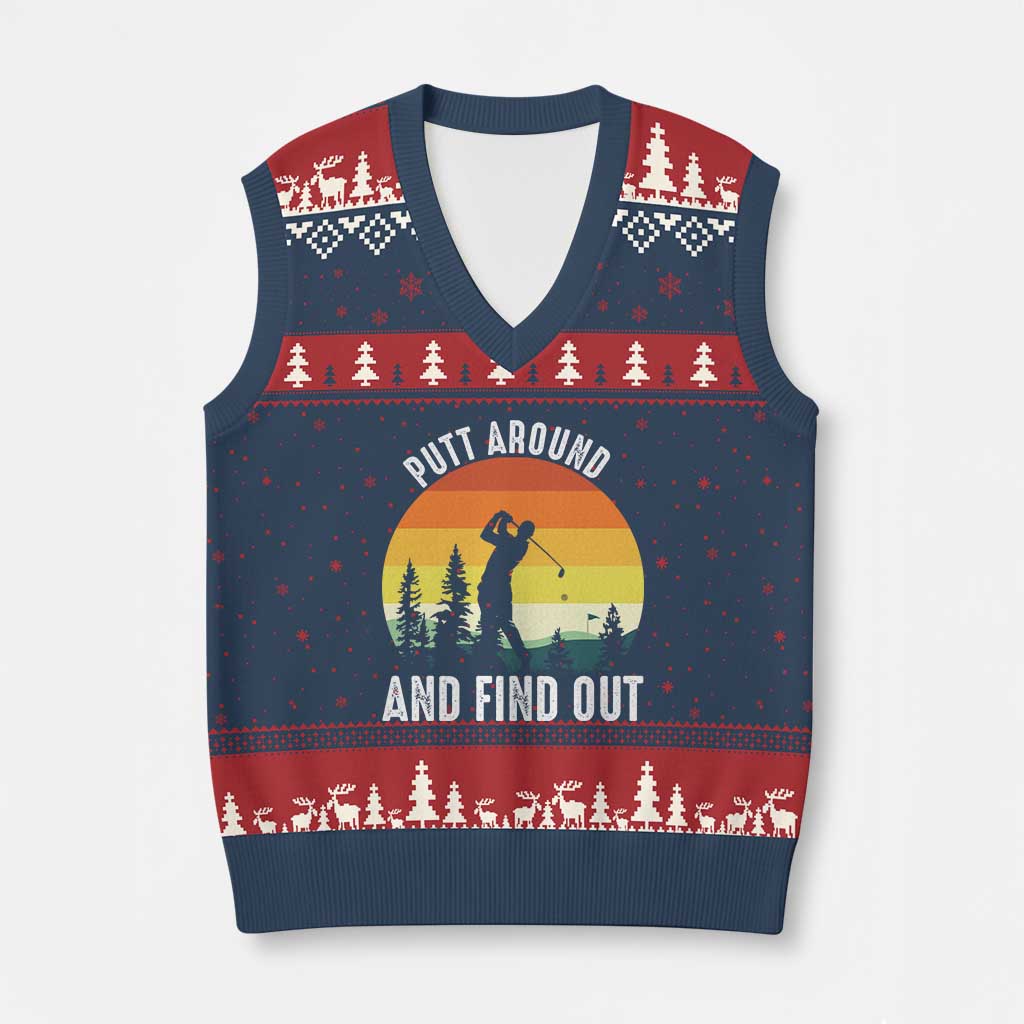 Funny Golf Quote V-Neck Knit Sweater Vest Putt Around And Find Out TS12 Navy Red Print Your Wear