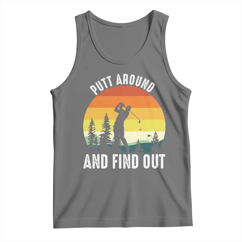 Funny Golf Quote Tank Top Putt Around And Find Out TS12 Black Heather Print Your Wear