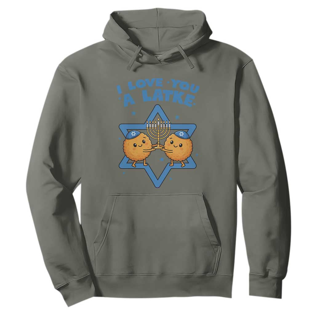 Funny Hanukkah Hoodie I Love You A Latke Gift TS12 Military Green Print Your Wear