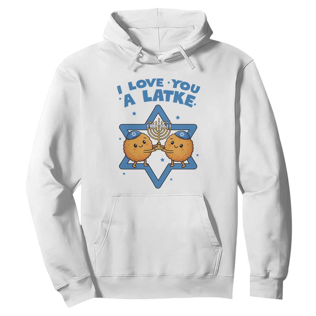 Funny Hanukkah Hoodie I Love You A Latke Gift TS12 White Print Your Wear