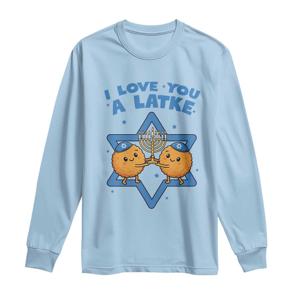 Funny Hanukkah Long Sleeve Shirt I Love You A Latke Gift TS12 Light Blue Print Your Wear