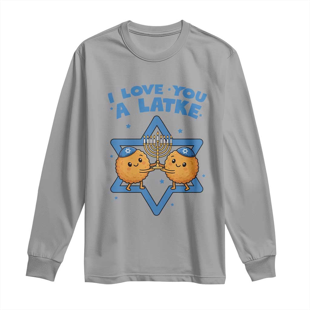 Funny Hanukkah Long Sleeve Shirt I Love You A Latke Gift TS12 Sport Gray Print Your Wear