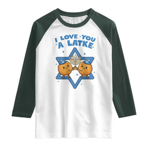 Funny Hanukkah Raglan Shirt I Love You A Latke Gift TS12 White Dark Forest Green Print Your Wear