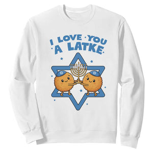 Funny Hanukkah Sweatshirt I Love You A Latke Gift TS12 White Print Your Wear