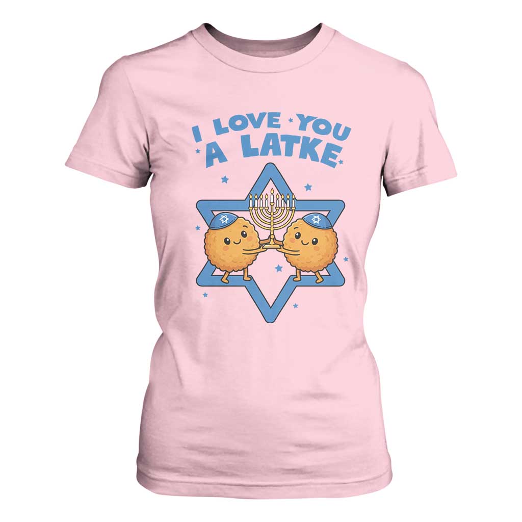 Funny Hanukkah T Shirt For Women I Love You A Latke Gift TS12 Light Pink Print Your Wear