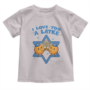 Funny Hanukkah Toddler T Shirt I Love You A Latke Gift TS12 Ice Gray Print Your Wear