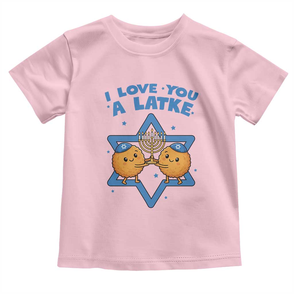 Funny Hanukkah Toddler T Shirt I Love You A Latke Gift TS12 Light Pink Print Your Wear