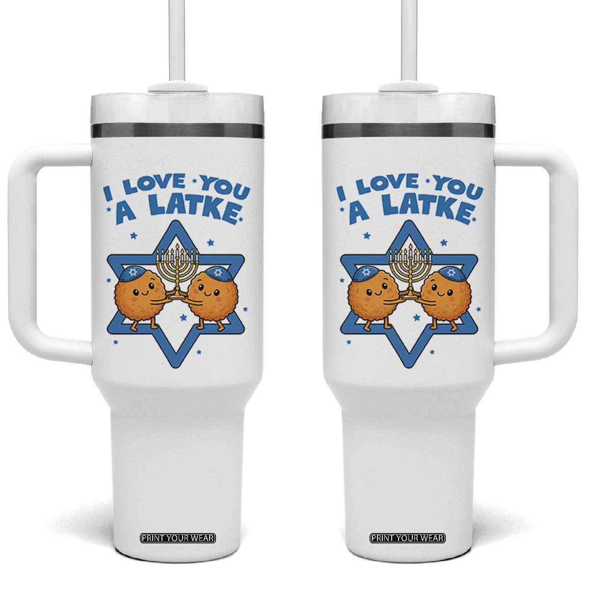 Funny Hanukkah Tumbler With Handle I Love You A Latke Gift TS12 One Size: 40 oz White Print Your Wear