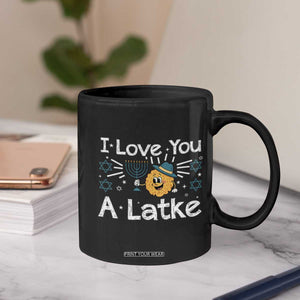 I Love You A Latke Coffee Mug Funny Hanukkah Gift For Latke Lover TS12 Print Your Wear