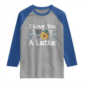 I Love You A Latke Raglan Shirt Funny Hanukkah Gift For Latke Lover TS12 Sport Gray Royal Print Your Wear