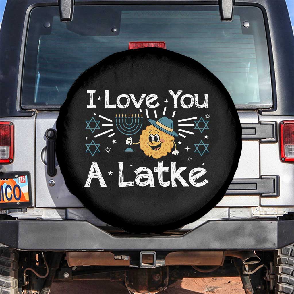 I Love You A Latke Spare Tire Cover Funny Hanukkah Gift For Latke Lover TS12 No hole Black Print Your Wear