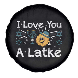 I Love You A Latke Spare Tire Cover Funny Hanukkah Gift For Latke Lover TS12 Print Your Wear