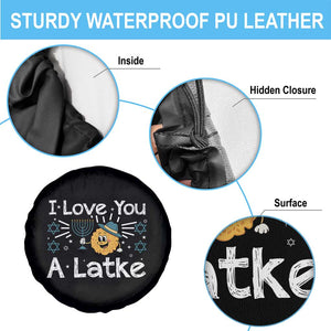 I Love You A Latke Spare Tire Cover Funny Hanukkah Gift For Latke Lover TS12 Print Your Wear