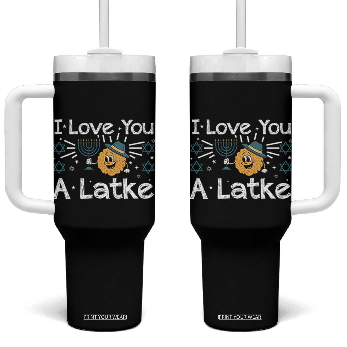 I Love You A Latke Tumbler With Handle Funny Hanukkah Gift For Latke Lover TS12 One Size: 40 oz Black Print Your Wear