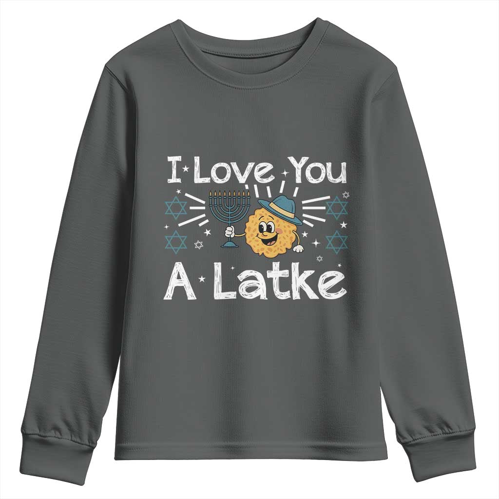 I Love You A Latke Youth Sweatshirt Funny Hanukkah Gift For Latke Lover TS12 Dark Heather Print Your Wear