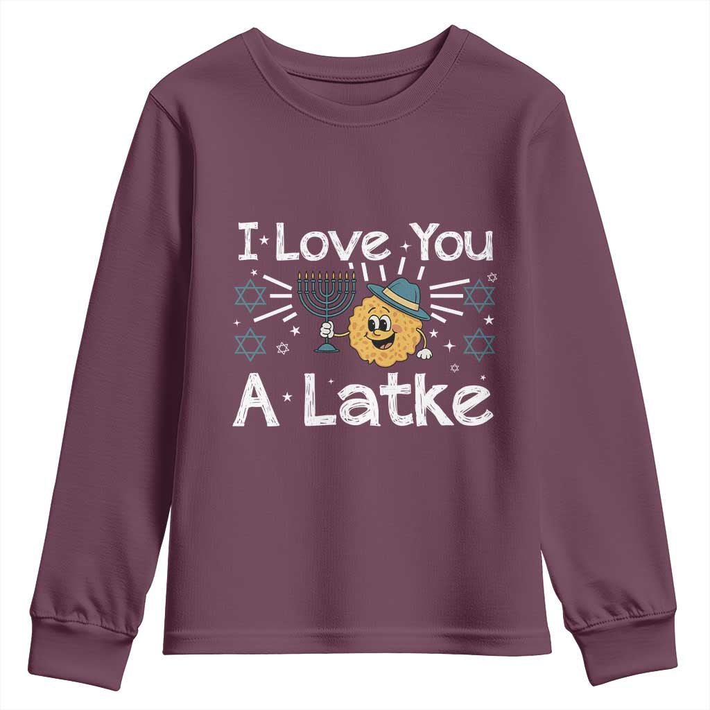 I Love You A Latke Youth Sweatshirt Funny Hanukkah Gift For Latke Lover TS12 Maroon Print Your Wear
