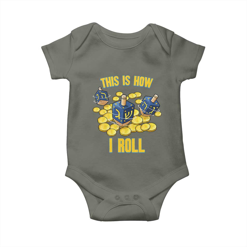 Funny Hanukkah Dreidel Baby Onesie This Is How I Roll Gift TS12 Military Green Print Your Wear