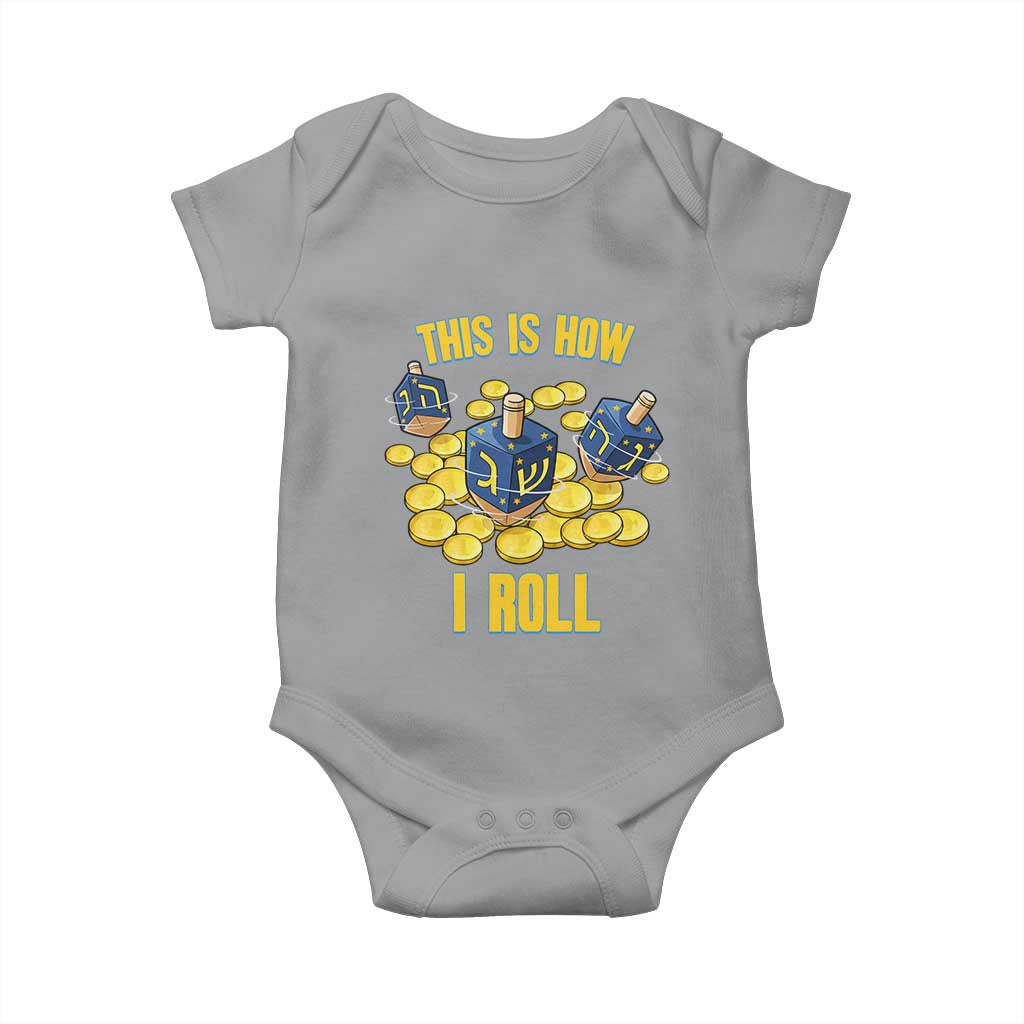 Funny Hanukkah Dreidel Baby Onesie This Is How I Roll Gift TS12 Sport Gray Print Your Wear