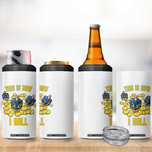 Funny Hanukkah Dreidel 4 in 1 Can Cooler Tumbler This Is How I Roll Gift TS12 Print Your Wear