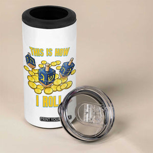 Funny Hanukkah Dreidel 4 in 1 Can Cooler Tumbler This Is How I Roll Gift TS12 Print Your Wear