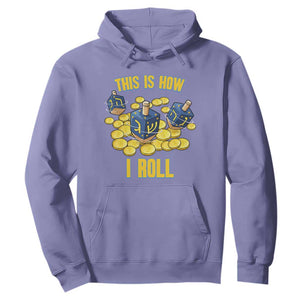Funny Hanukkah Dreidel Hoodie This Is How I Roll Gift TS12 Violet Print Your Wear