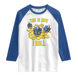 Funny Hanukkah Dreidel Raglan Shirt This Is How I Roll Gift TS12 White Royal Print Your Wear