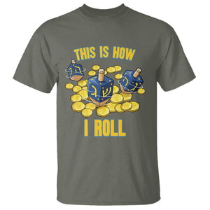 Funny Hanukkah Dreidel T Shirt This Is How I Roll Gift TS12 Military Green Print Your Wear