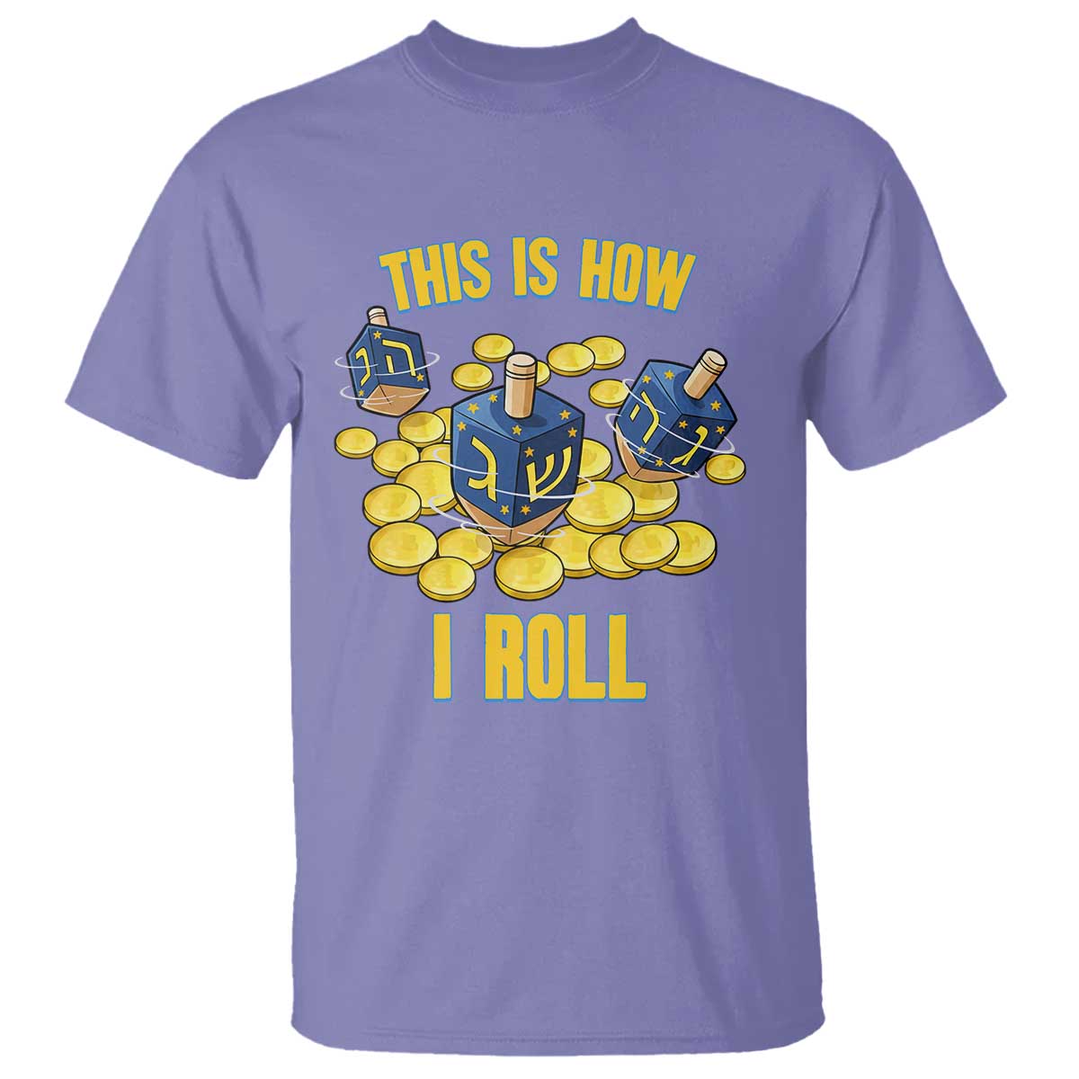 Funny Hanukkah Dreidel T Shirt This Is How I Roll Gift TS12 Violet Print Your Wear