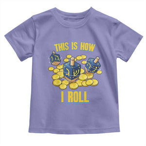 Funny Hanukkah Dreidel Toddler T Shirt This Is How I Roll Gift TS12 Violet Print Your Wear
