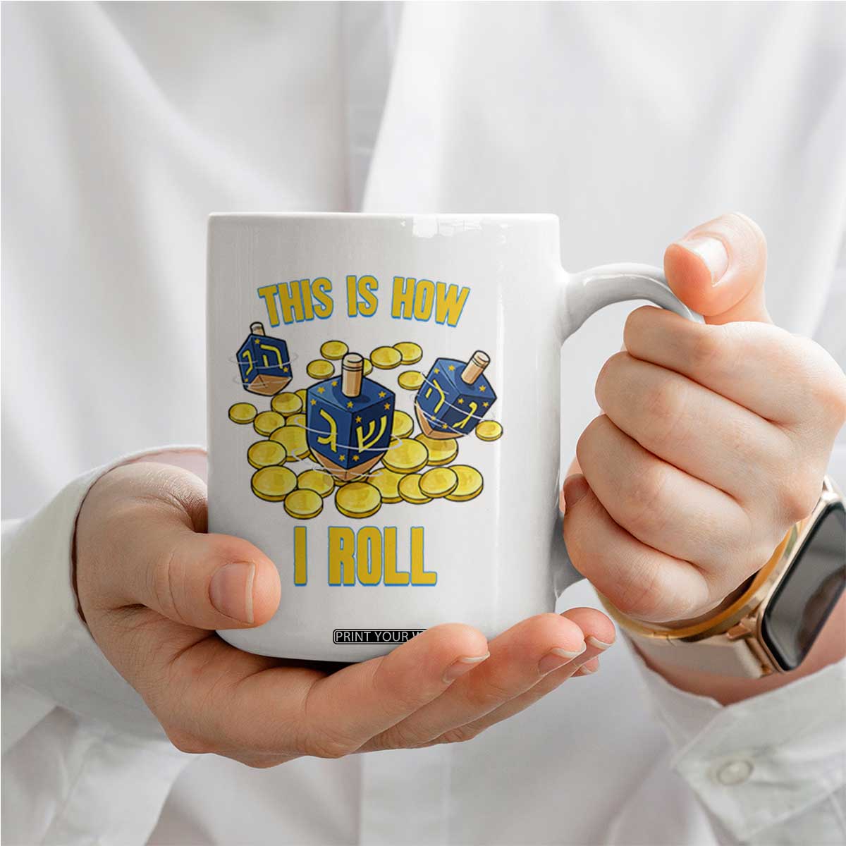 Funny Hanukkah Dreidel Coffee Mug This Is How I Roll Gift TS12 Print Your Wear