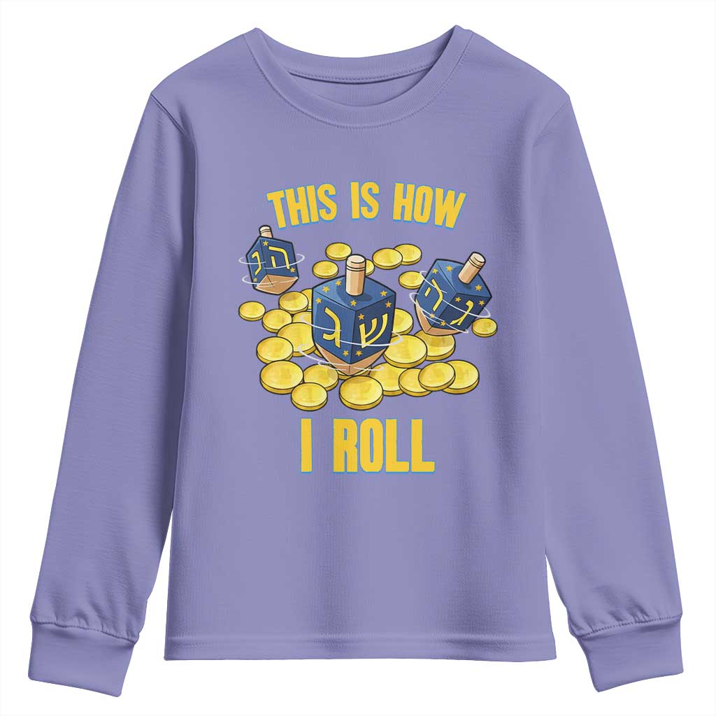 Funny Hanukkah Dreidel Youth Sweatshirt This Is How I Roll Gift TS12 Violet Print Your Wear
