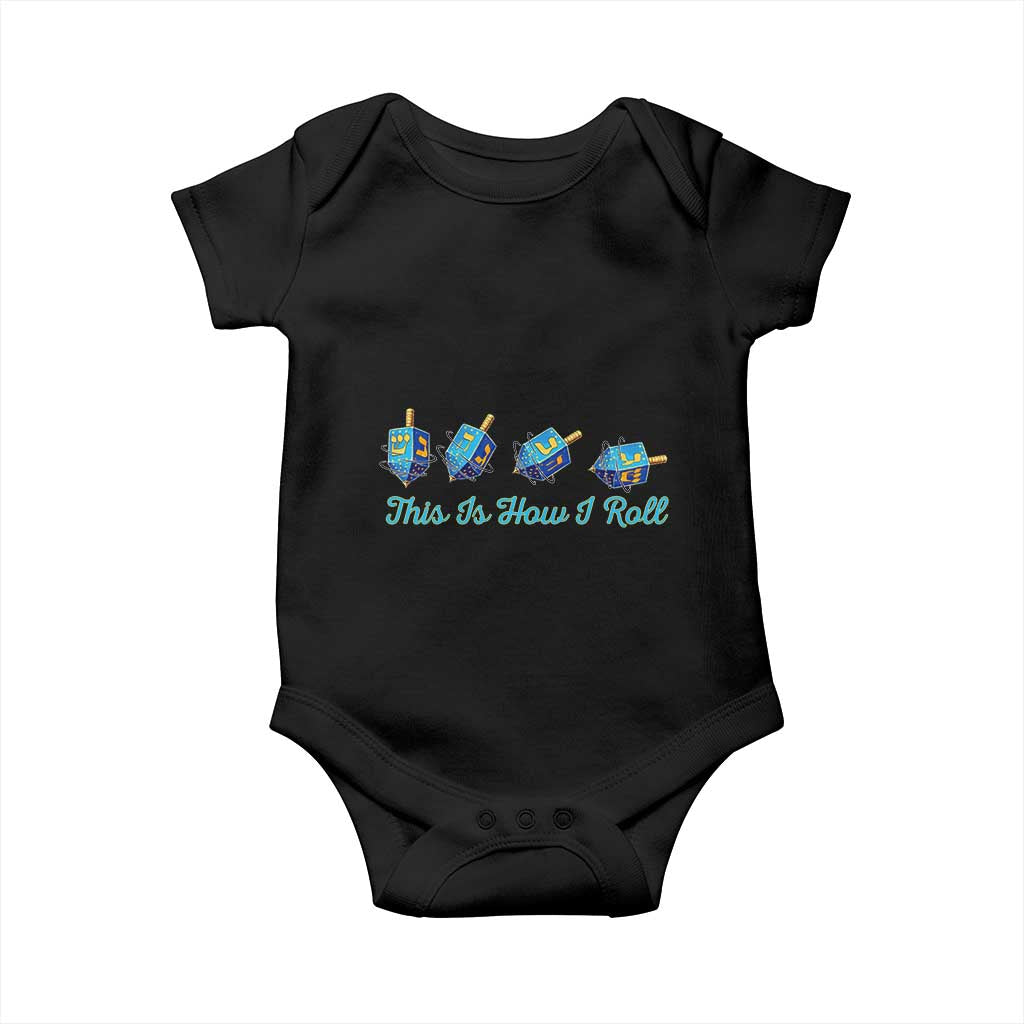 Hanukkah Dreidel Baby Onesie This Is How I Roll Jewish Holiday Gift TS12 Black Print Your Wear