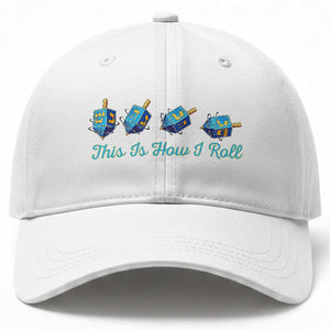 Hanukkah Dreidel Baseball Cap This Is How I Roll Jewish Holiday Gift TS12 Print Your Wear