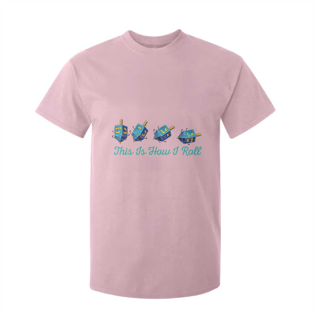 Hanukkah Dreidel T Shirt For Kid This Is How I Roll Jewish Holiday Gift TS12 Light Pink Print Your Wear