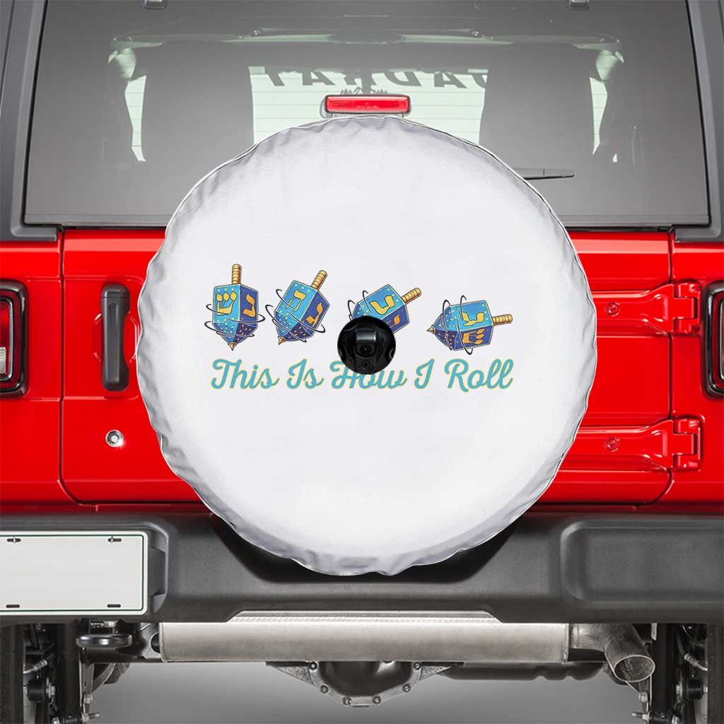 Hanukkah Dreidel Spare Tire Cover This Is How I Roll Jewish Holiday Gift TS12 Black Print Your Wear