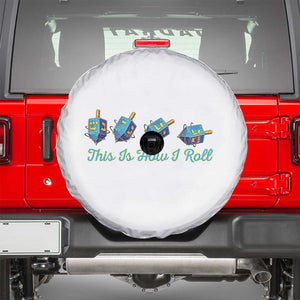 Hanukkah Dreidel Spare Tire Cover This Is How I Roll Jewish Holiday Gift TS12 Black Print Your Wear