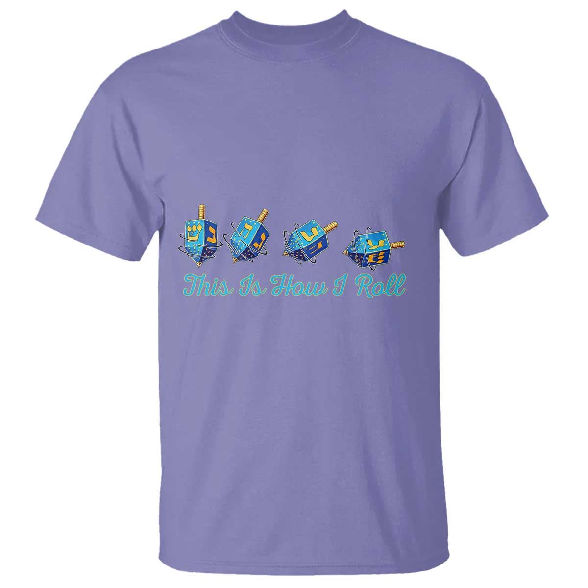 Hanukkah Dreidel T Shirt This Is How I Roll Jewish Holiday Gift TS12 Violet Print Your Wear